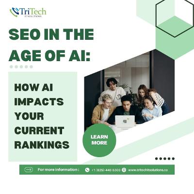 SEO Insights: How AI Impacts Rankings - Service by TriTech IT Solutions